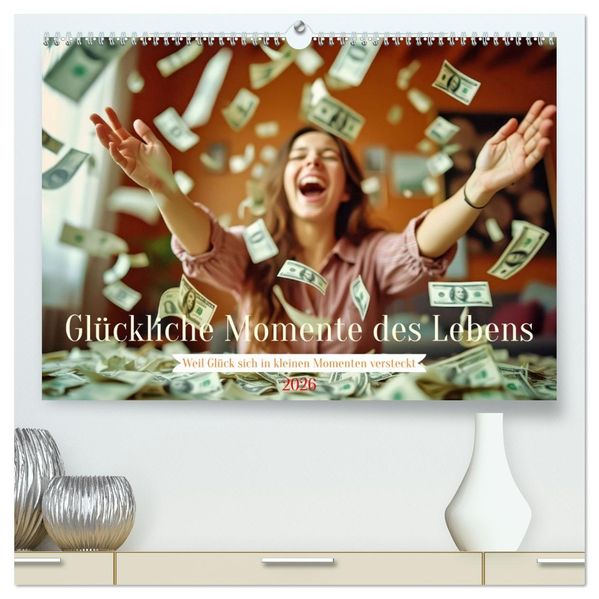 Glückliche Momente des Lebens (hochwertiger Premium Wandkalender 2026 DIN A2 quer) Kunstdruck in Hochglanz