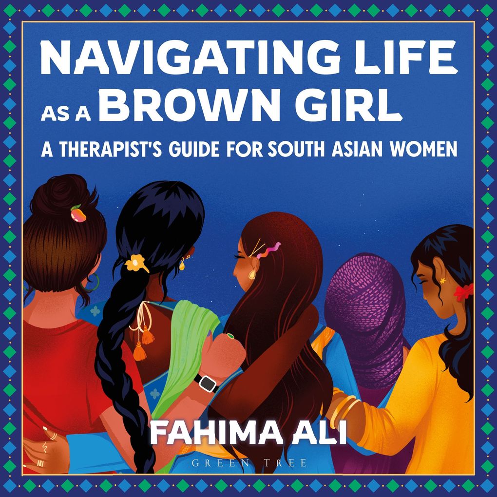 Navigating Life as a Brown Girl