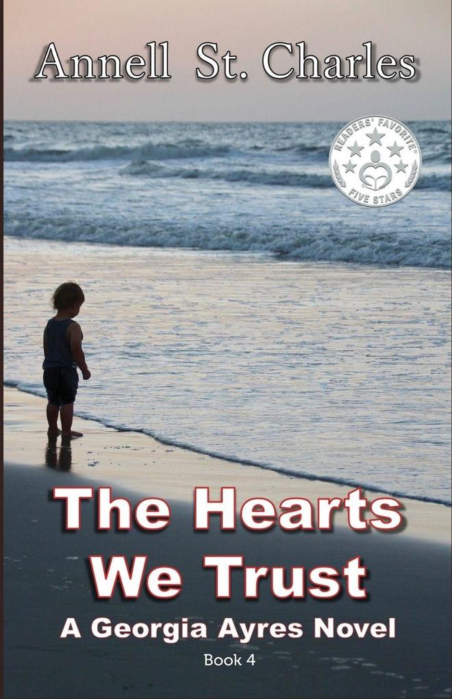 The Hearts We Trust