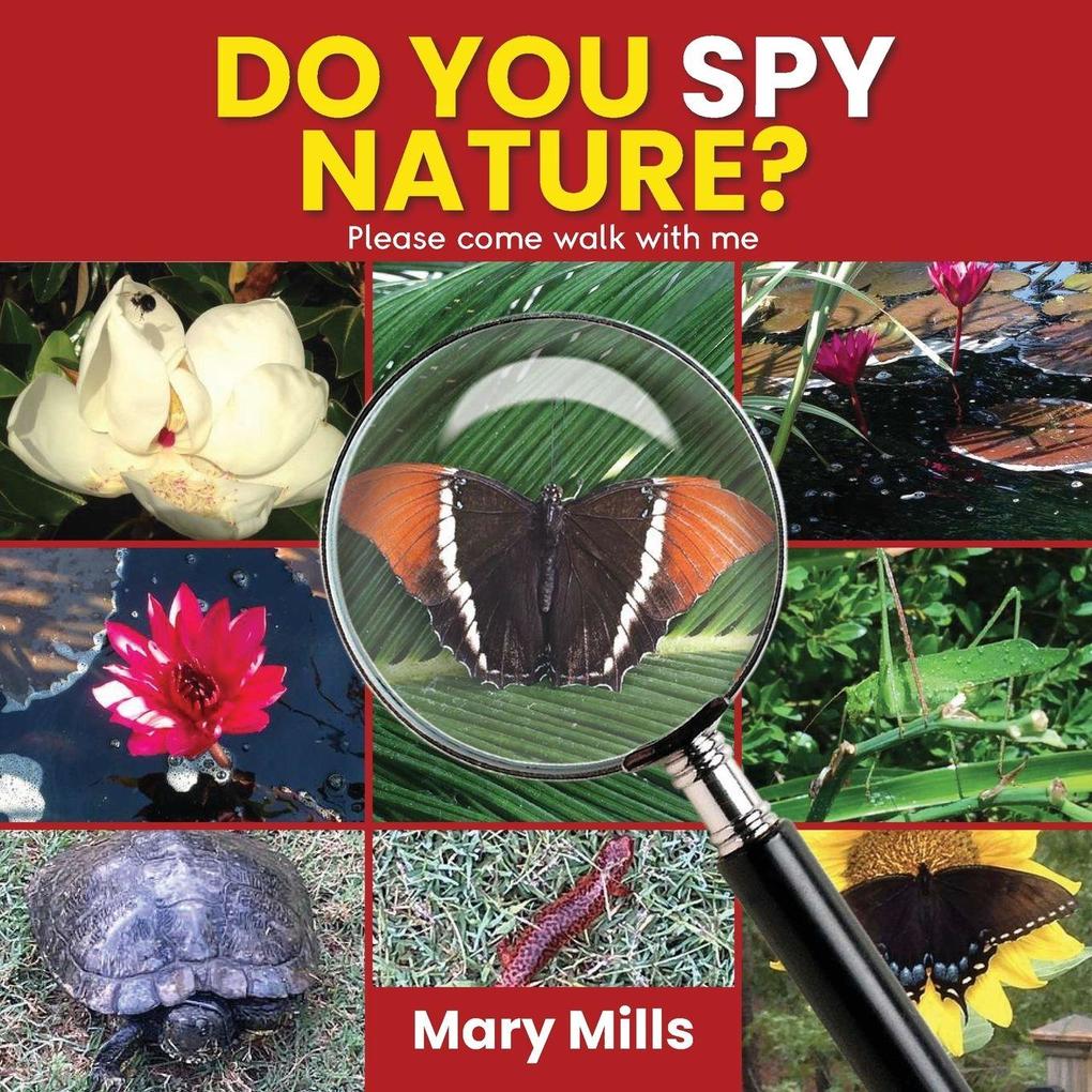 Do You Spy Nature ? Please Come Walk With Me