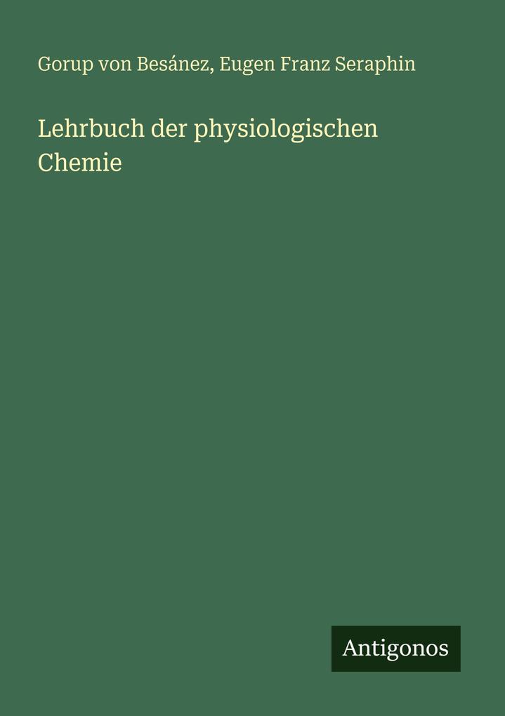 Lehrbuch der physiologischen Chemie