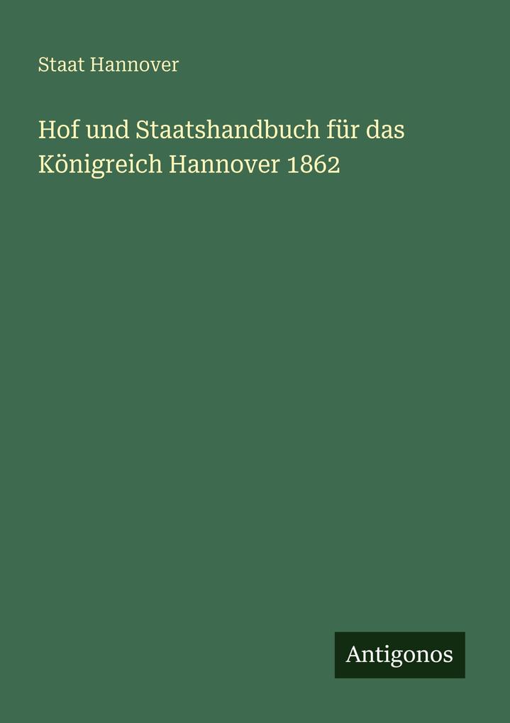 Hof und Staatshandbuch für das Königreich Hannover 1862