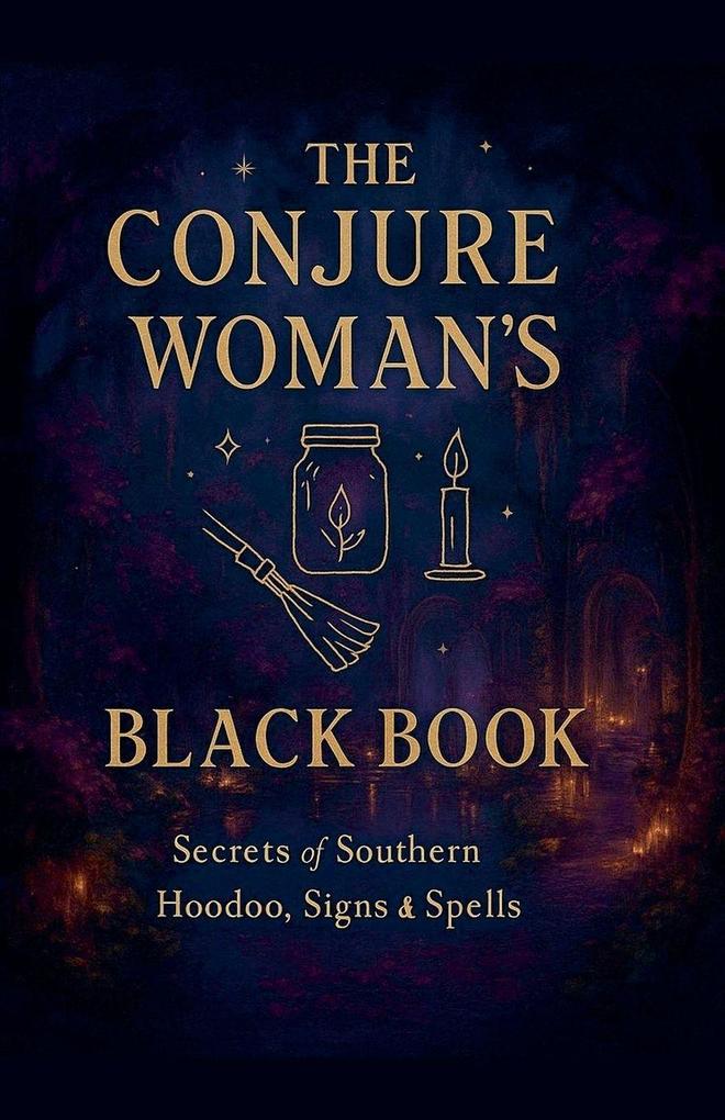 The Conjure Woman's Black Book
