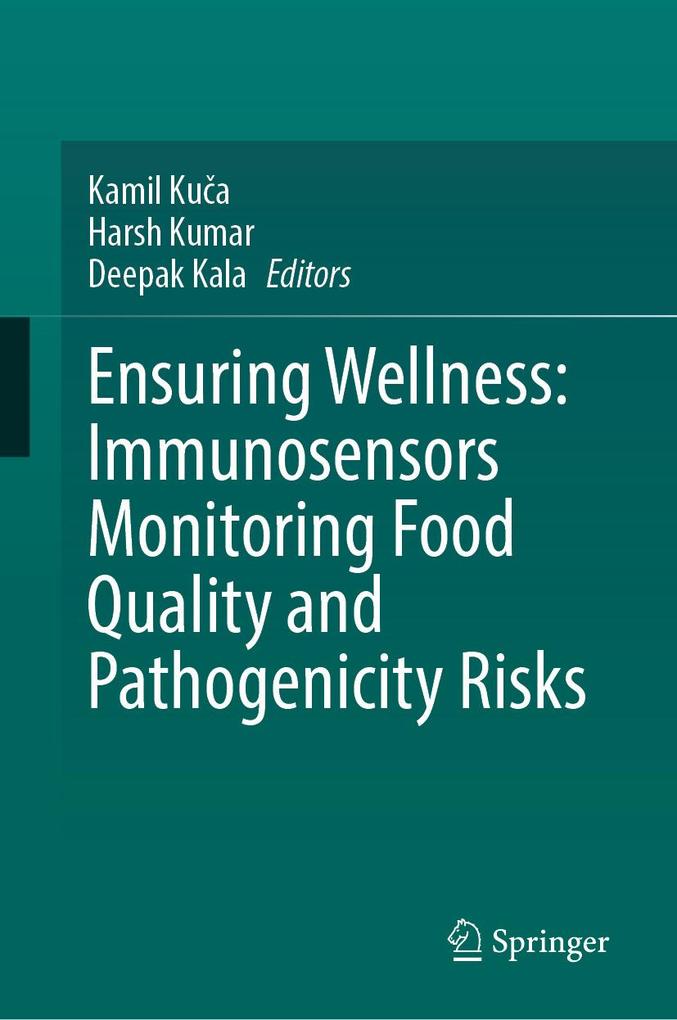 Ensuring Wellness: Immunosensors Monitoring Food Quality and Pathogenicity Risks