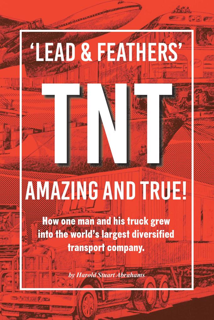 'LEAD & FEATHERS' TNT AMAZING AND TRUE!