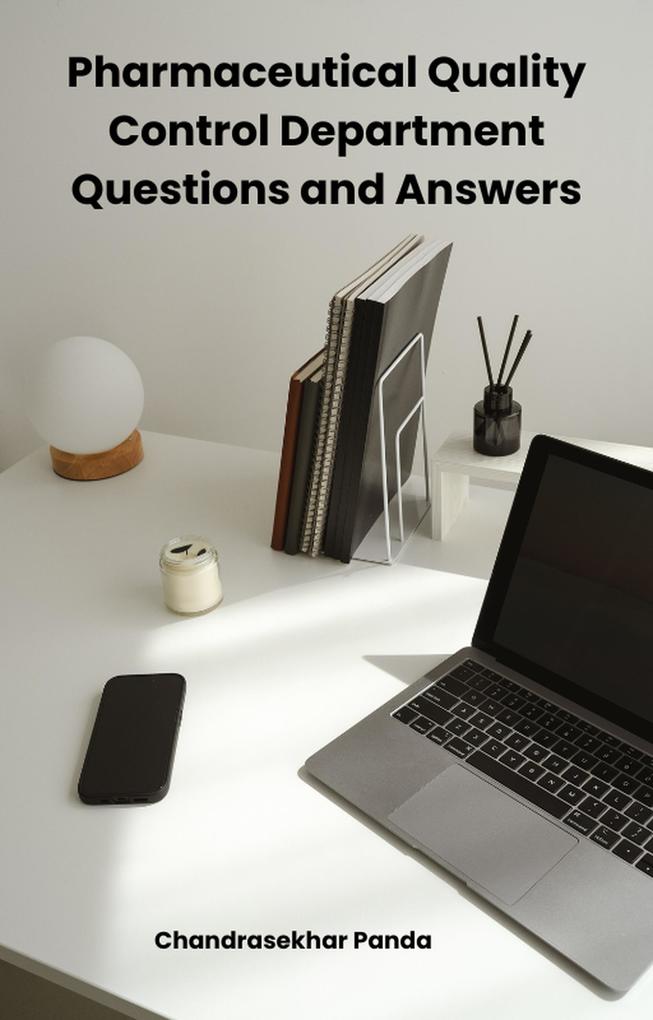 Pharmaceutical Quality Control Department Questions and Answers