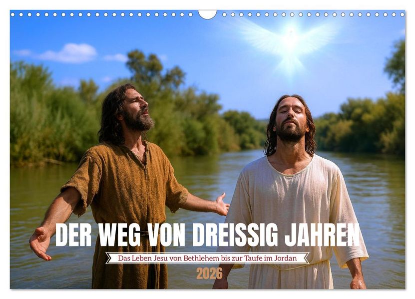 Der Weg von dreißig Jahren (Wandkalender 2026 DIN A3 quer) CALVENDO Monatskalender