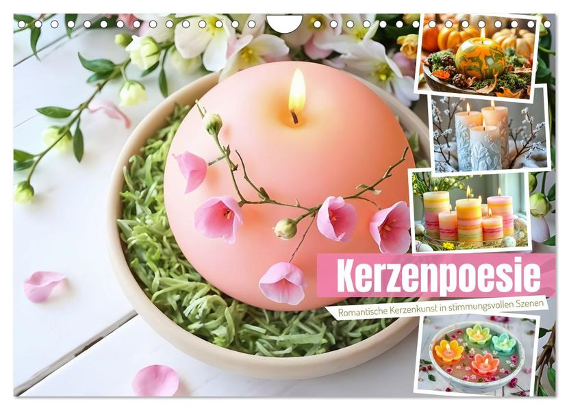 Kerzenpoesie - Romantische Kerzenkunst in stimmungsvollen Szenen (Wandkalender 2026 DIN A4 quer) CALVENDO Monatskalender