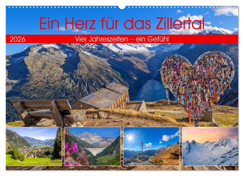 Ein Herz für das Zillertal (Wandkalender 2026 DIN A2 quer) CALVENDO Monatskalender