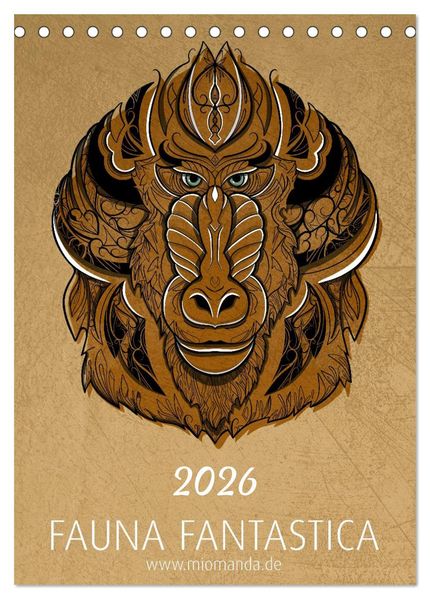 Fauna Fantastica (Tischkalender 2026 DIN A5 hoch) CALVENDO Monatskalender