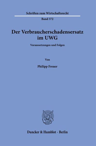 Der Verbraucherschadensersatz im UWG