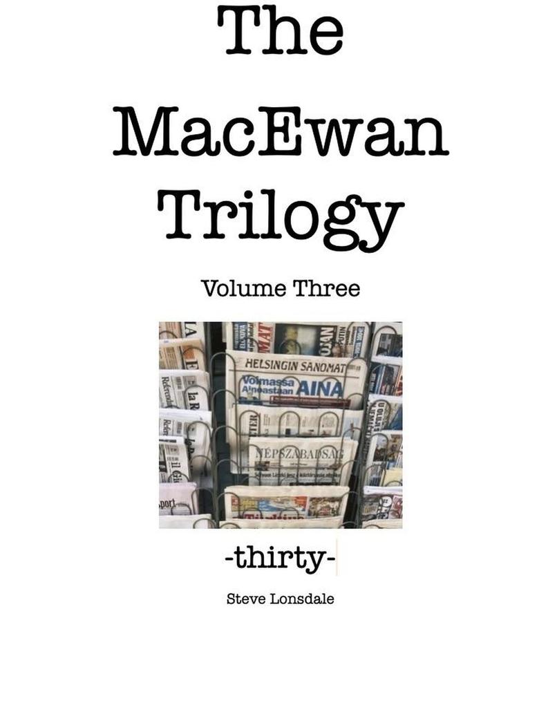 -30- (The MacEwan Trilogy #3)