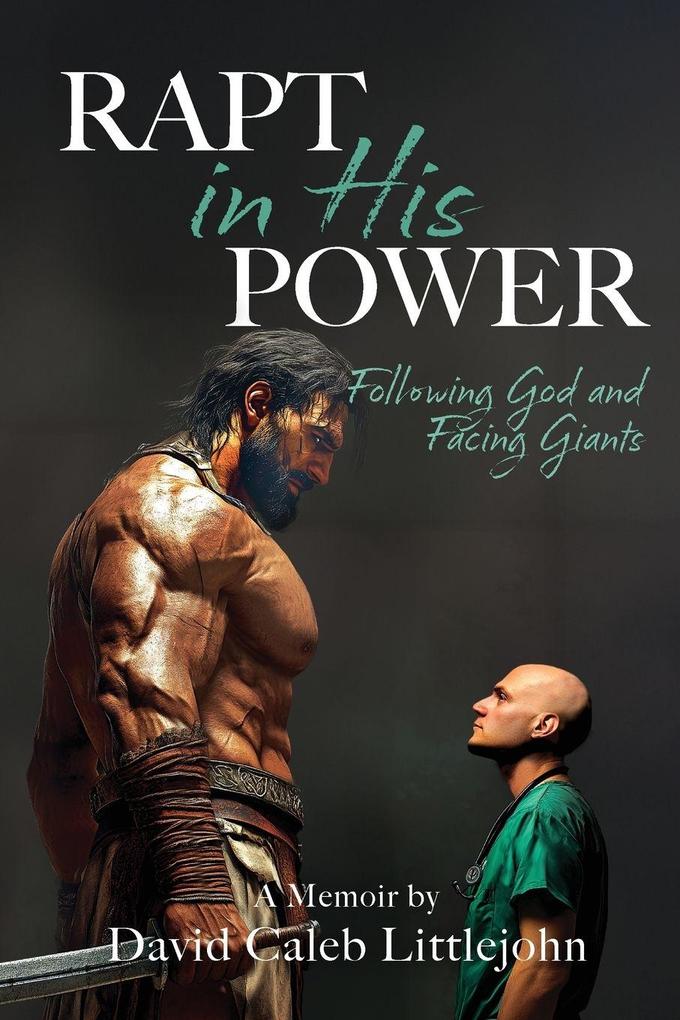 Rapt in His Power