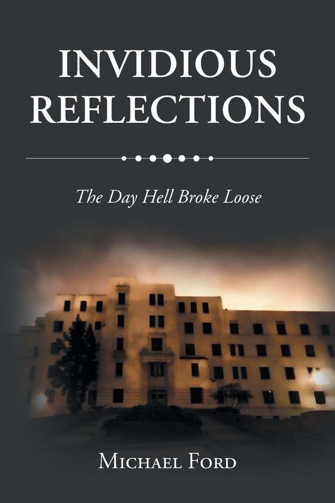 INVIDIOUS REFLECTIONS