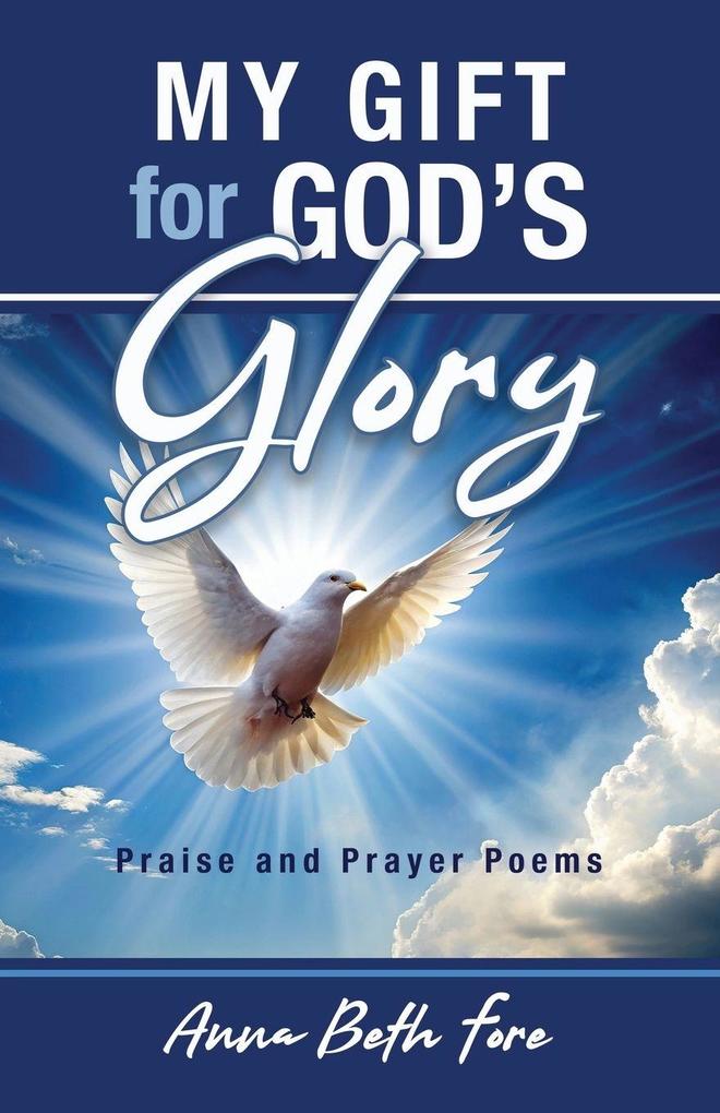My Gift for God's Glory