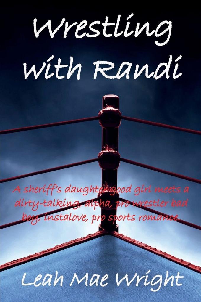 Wrestling With Randi