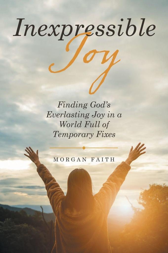 Inexpressible Joy