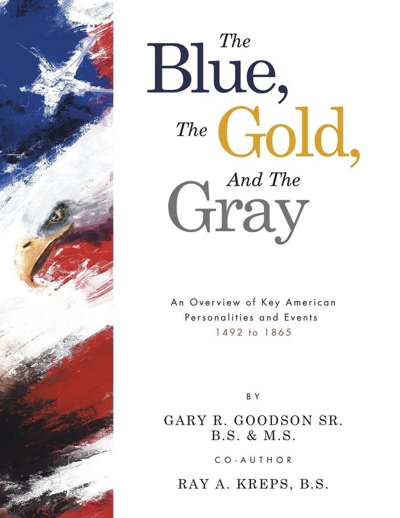 The Blue The Gold And The Gray