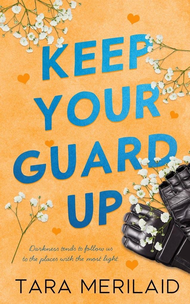 Keep Your Guard Up
