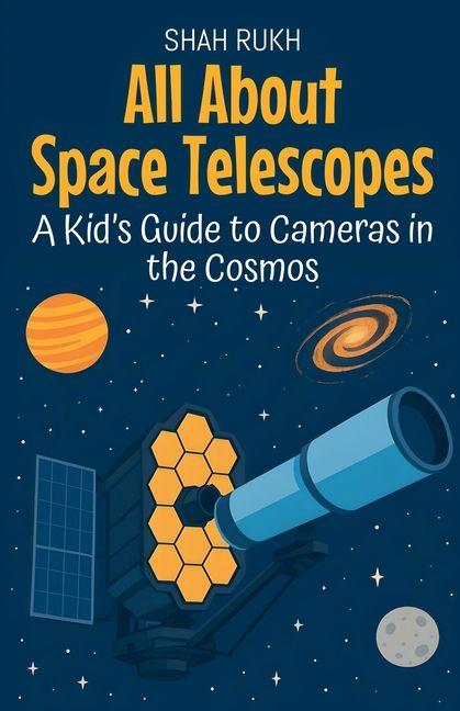 All About Space Telescopes