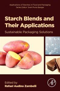 Starch Blends and Their Applications
