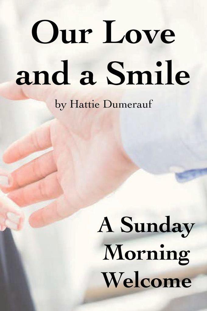 Our Love and a Smile