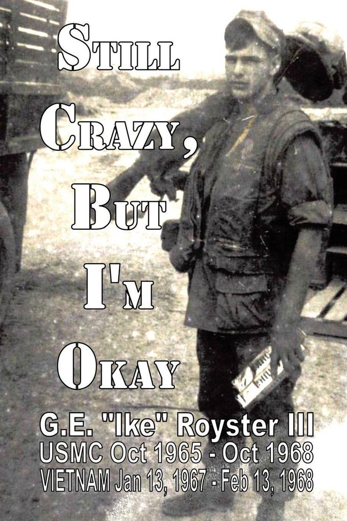 Still Crazy But I'm Okay