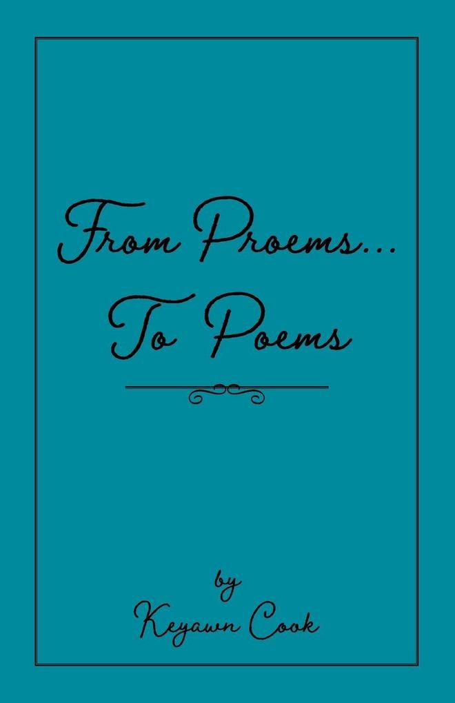 From Proems....To Poems