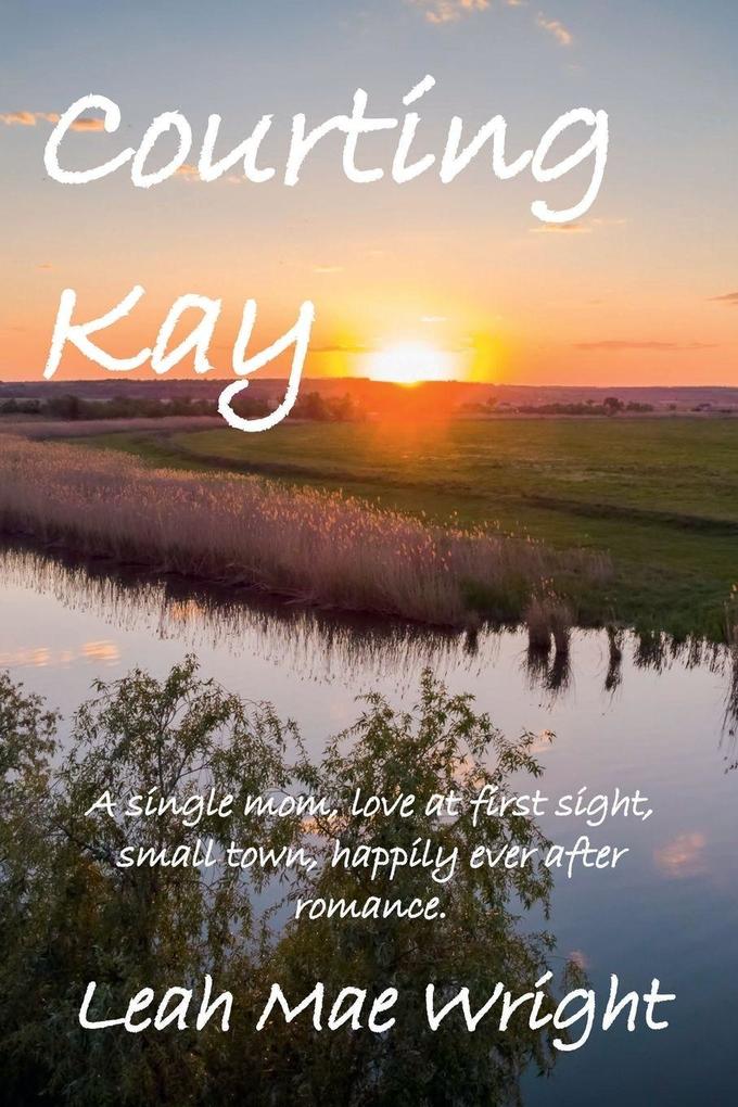 Courting Kay
