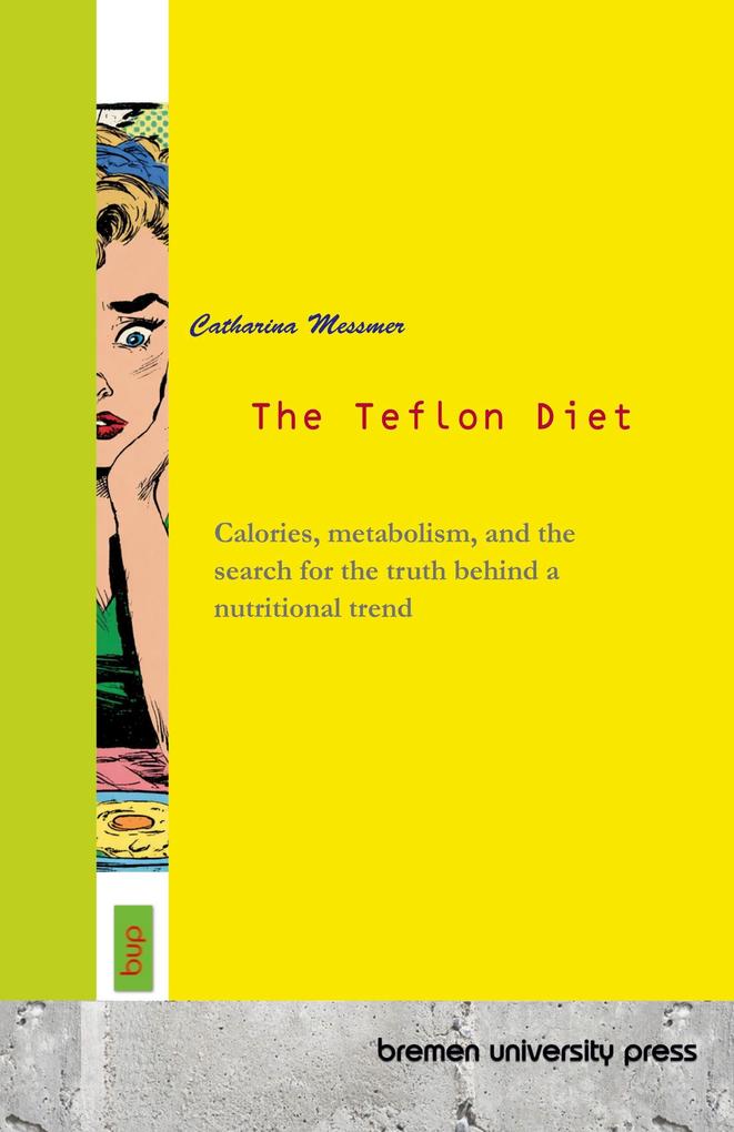 The Teflon Diet