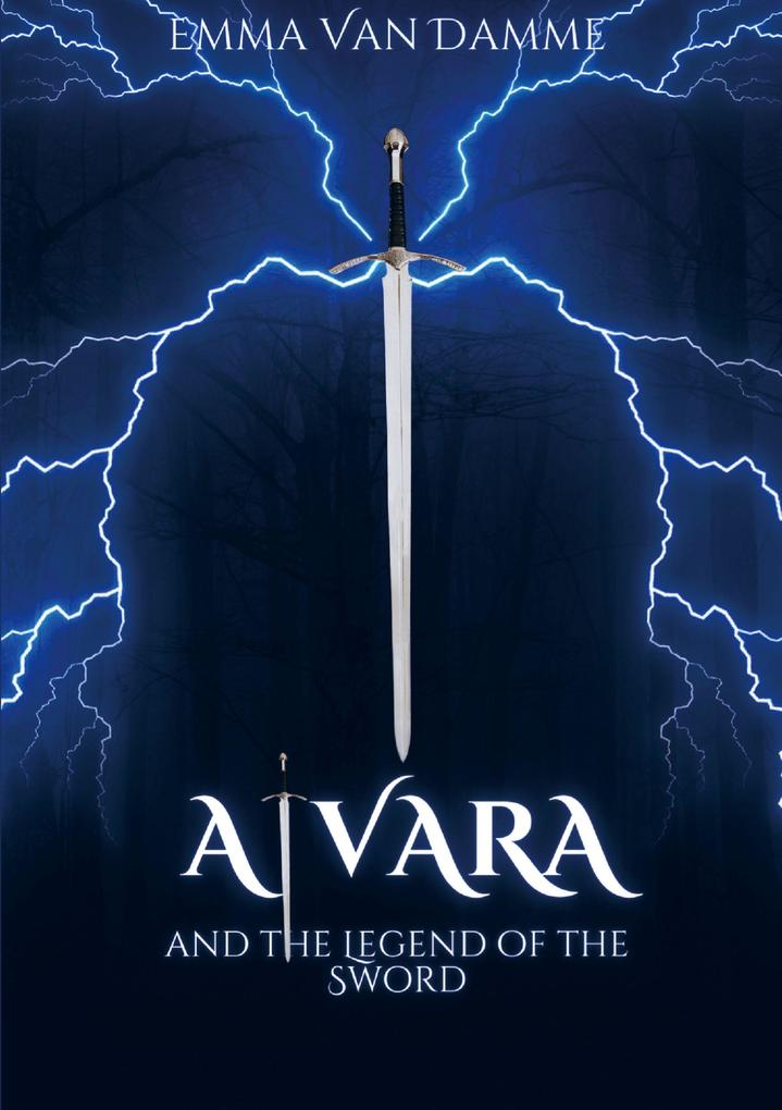 Alvara and the Legend of the Sword
