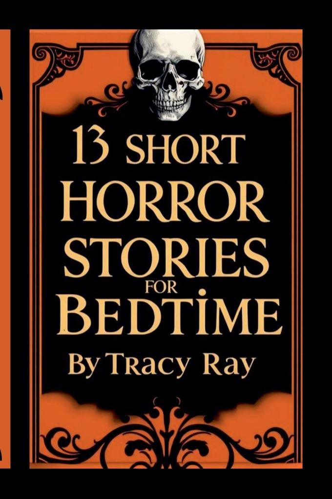 13 Short Horror Stories For Bedtime