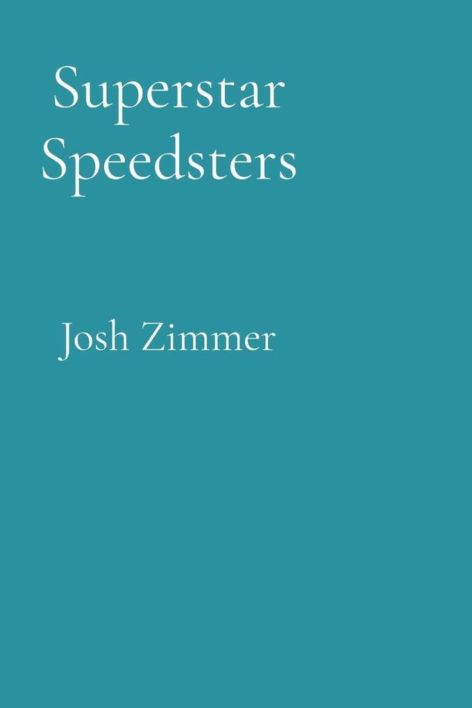 Superstar Speedsters