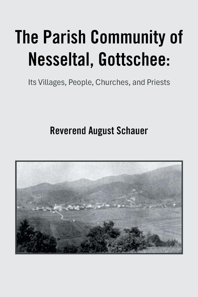 The Parish Community of Nesseltal Gottschee