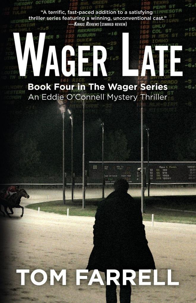 Wager Late