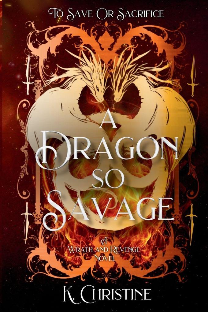 A Dragon So Savage