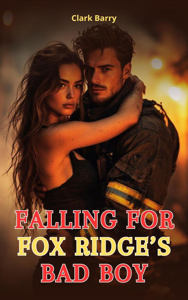 Falling for Fox Ridge's Bad Boy