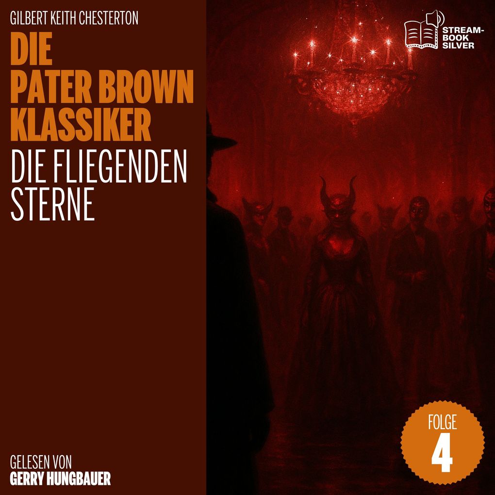 Die fliegenden Sterne (Die Pater Brown Klassiker Folge 4)