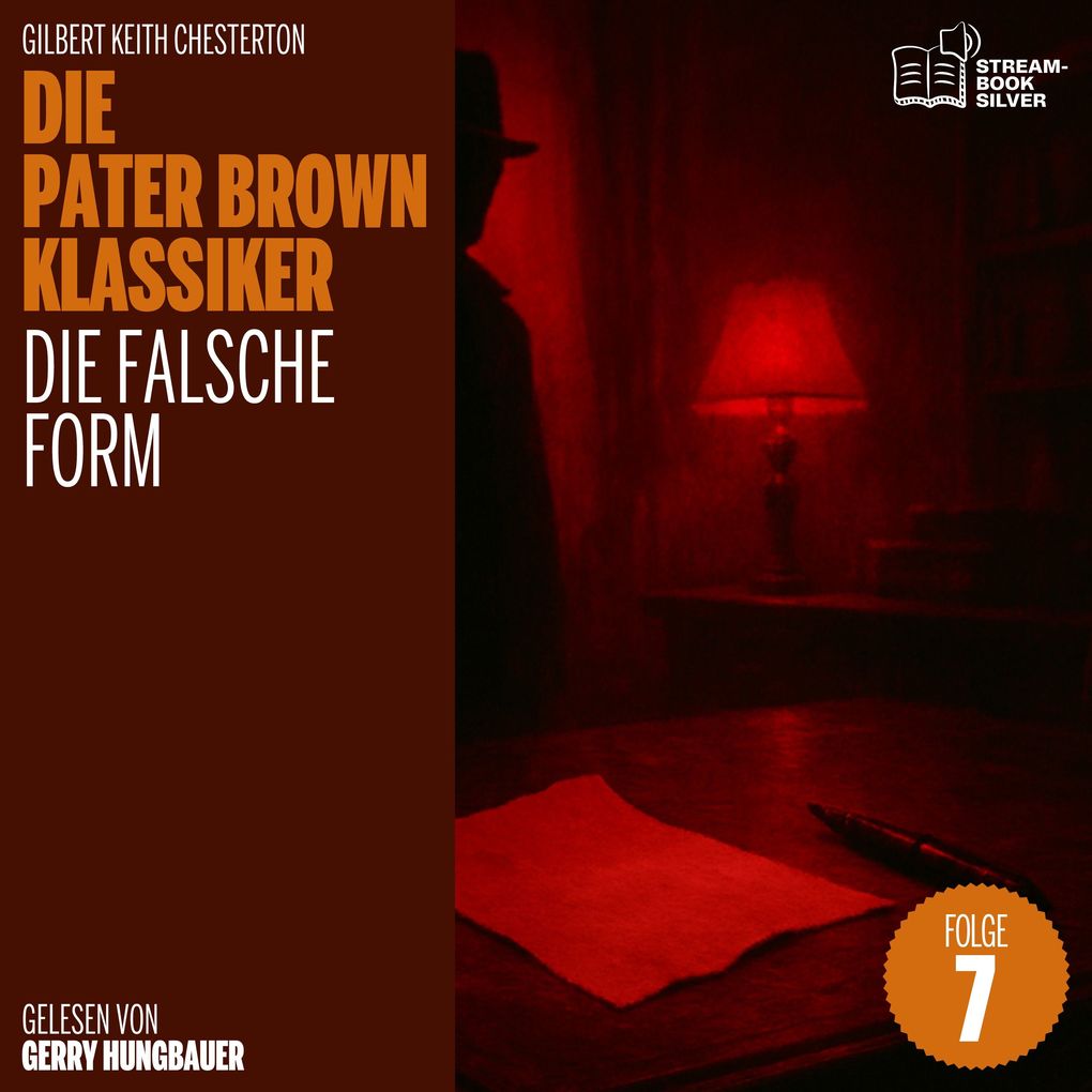 Die falsche Form (Die Pater Brown Klassiker Folge 7)