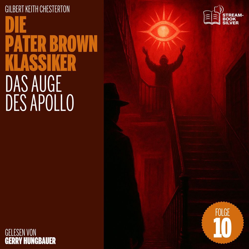 Das Auge des Apollo (Die Pater Brown Klassiker Folge 10)