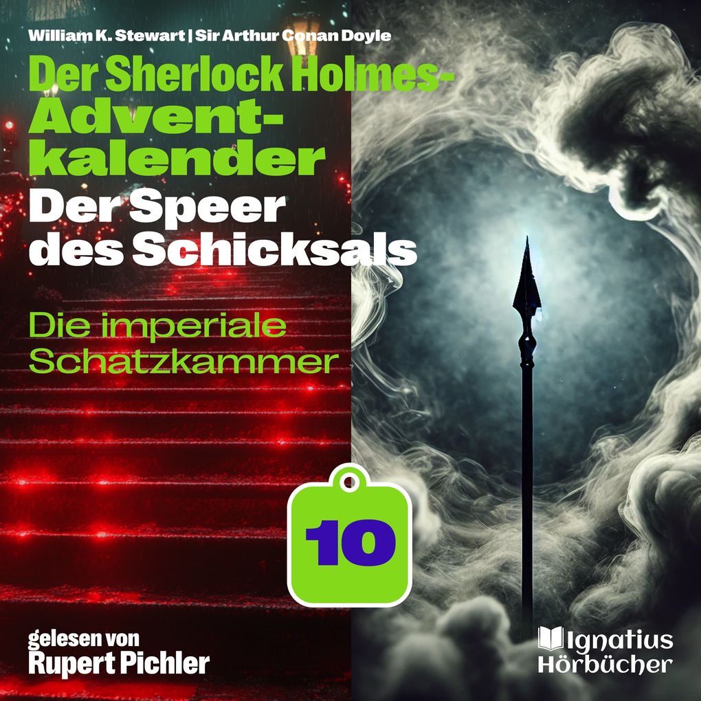 Die imperiale Schatzkammer (Der Sherlock Holmes-Adventkalender: Der Speer des Schicksals Folge 10)