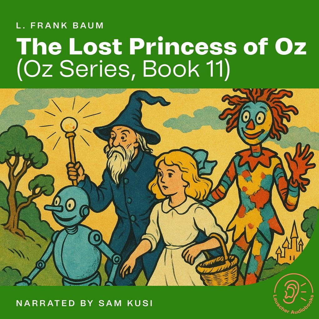 The Lost Princess of Oz (Oz Series Book 11)