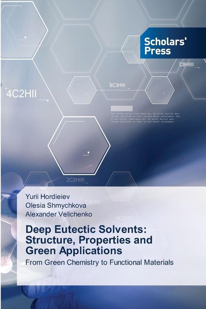 Deep Eutectic Solvents: Structure Properties and Green Applications