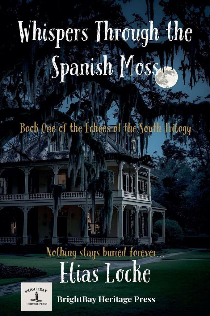 Whispers Through the Spanish Moss