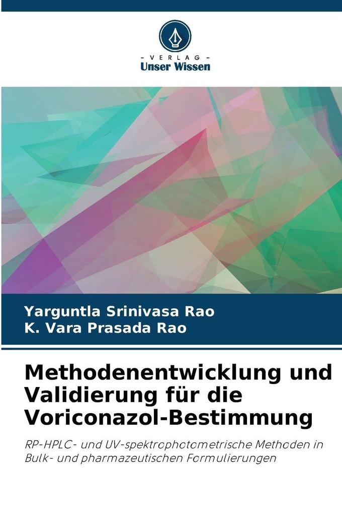 Methodenentwicklung und Validierung für die Voriconazol-Bestimmung