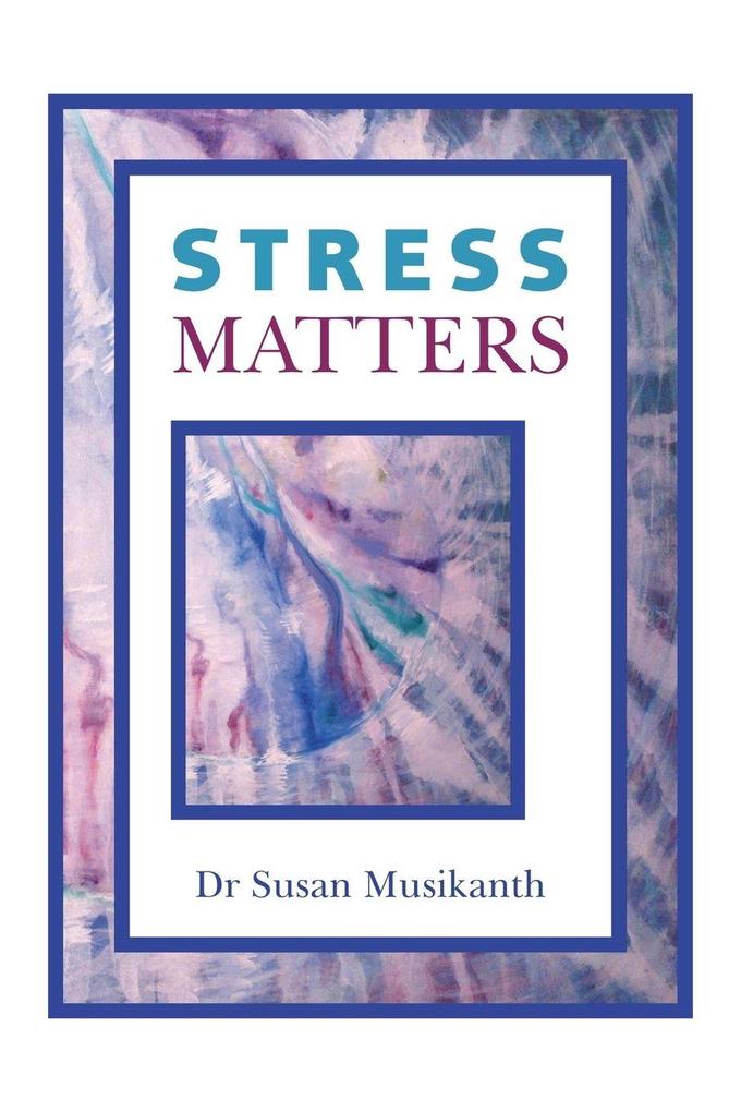 Stress Matters