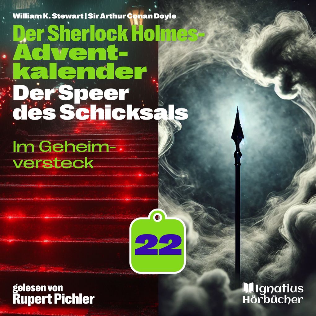 Im Geheimversteck (Der Sherlock Holmes-Adventkalender: Der Speer des Schicksals Folge 22)