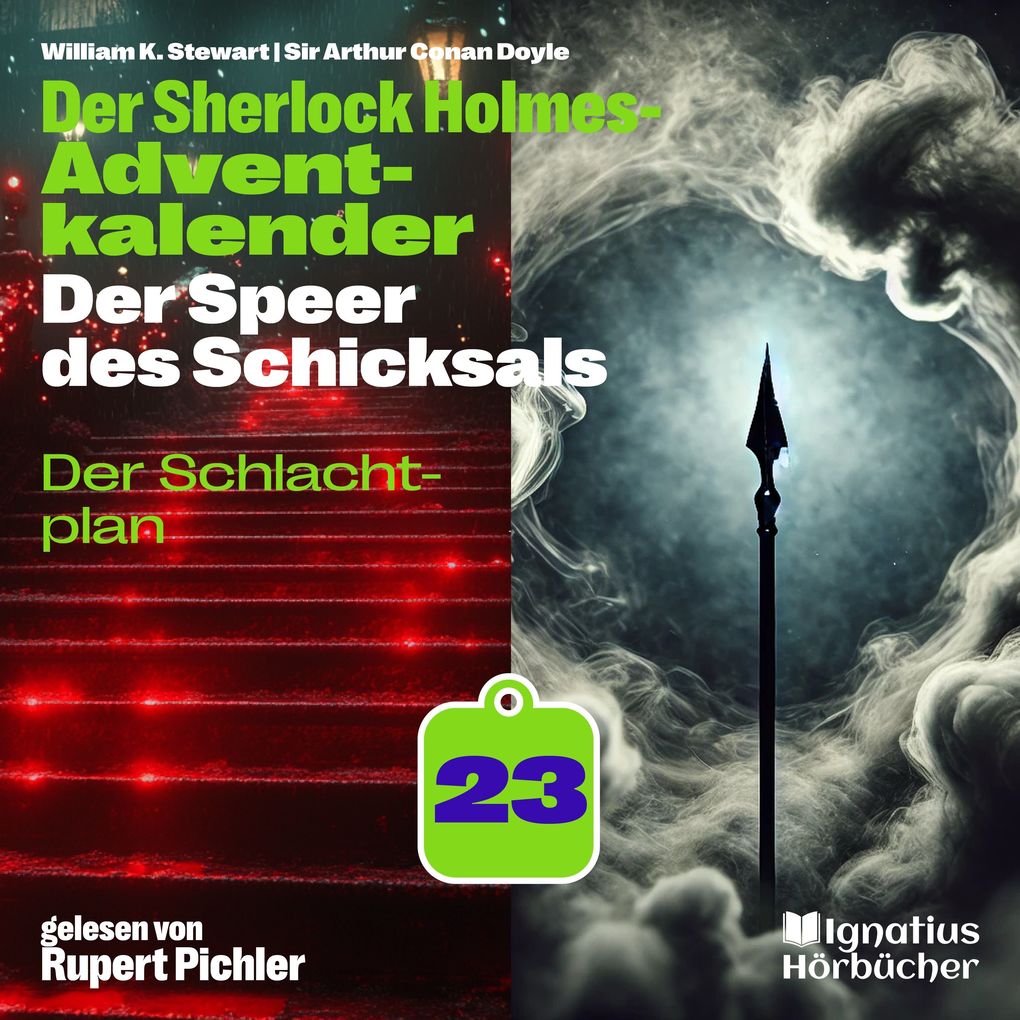 Der Schlachtplan (Der Sherlock Holmes-Adventkalender: Der Speer des Schicksals Folge 23)
