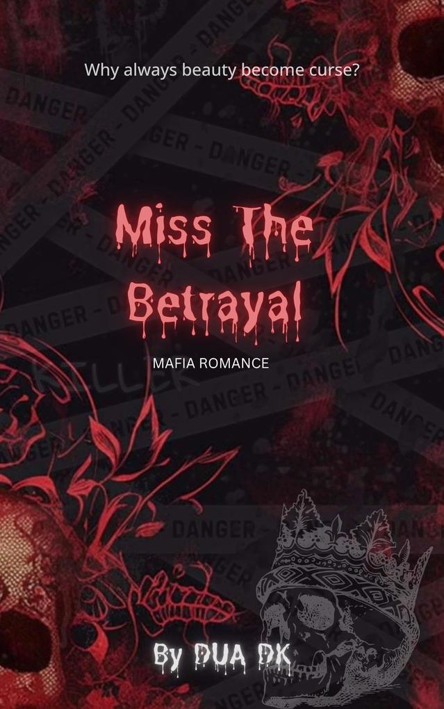 Miss the Betrayal