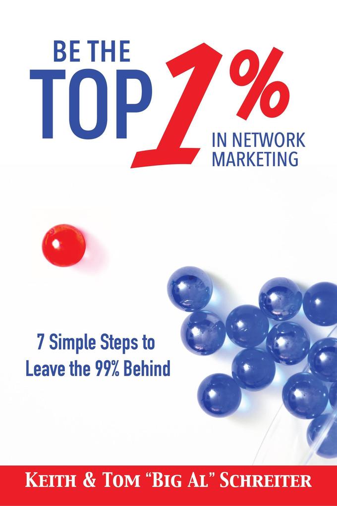 Be the Top 1% in Network Marketing